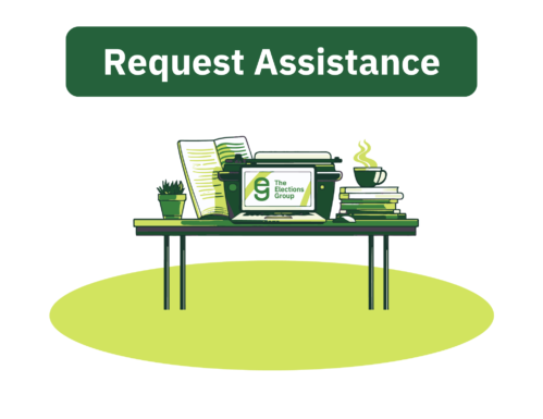 Click here to request assistance from The Elections Group's Communications Resource Desk